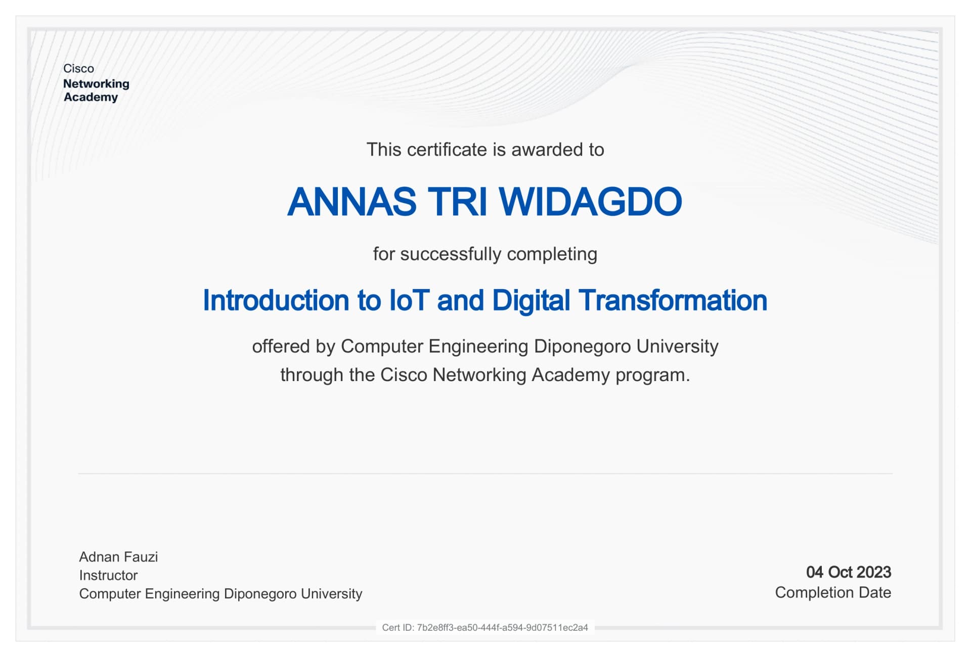 Certificate for Introduction to IoT and Digital Transformation issued by Cisco Networking Academy